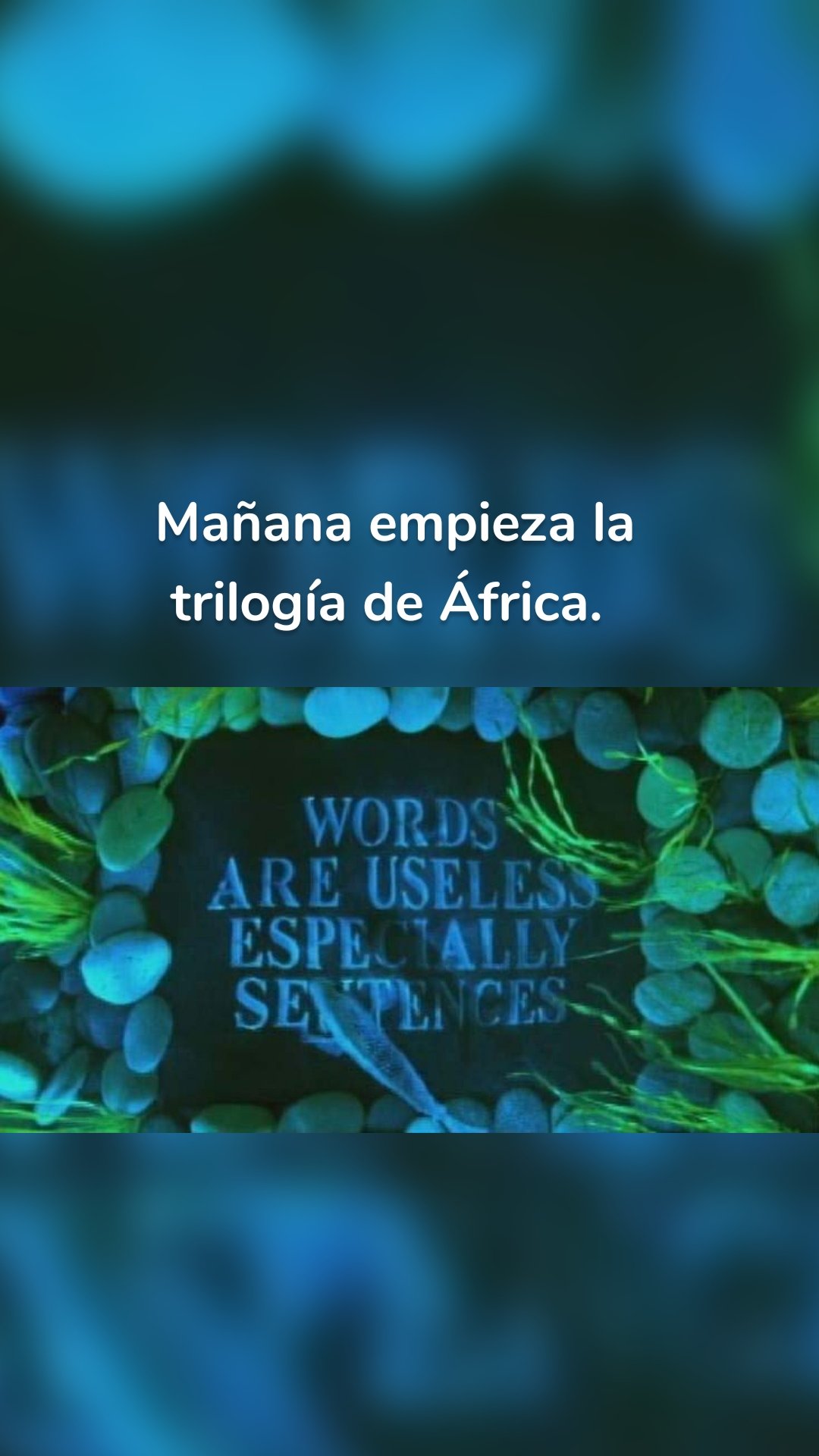 Mañana empieza la trilogía de África. 